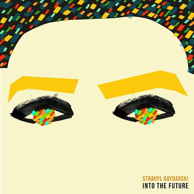 INTO THE FUTURE. Представяне на албума на Страхил Гайдарски